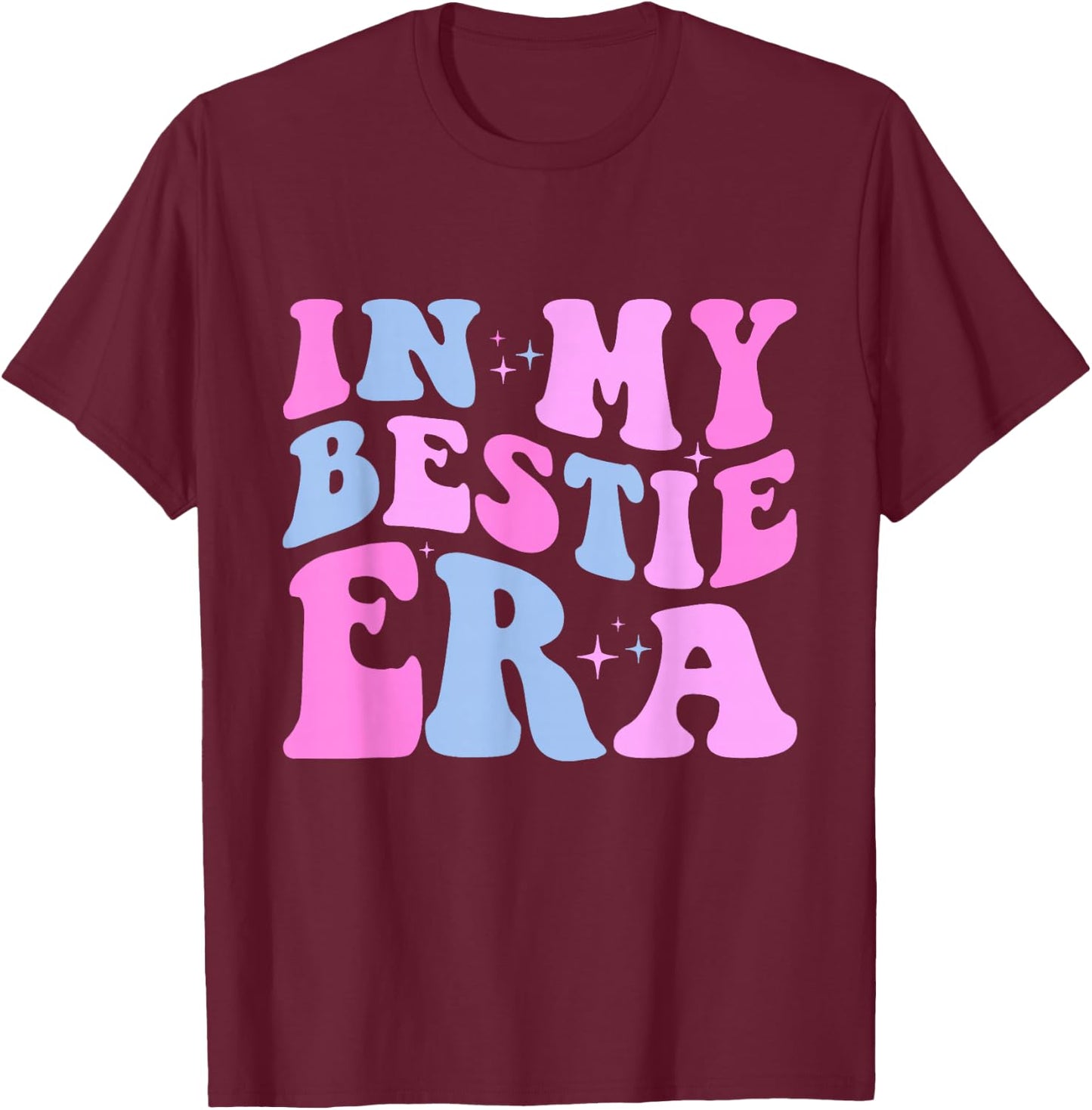 Retro In My Bestie Era T-Shirt - T-Shirt | Maroon
