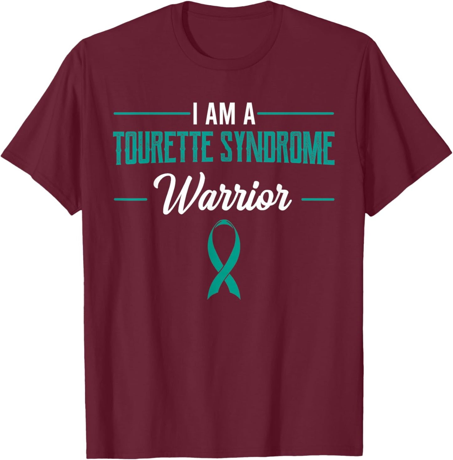 Tourette Syndrome Warrior Teal Ribbon Coprolalia Gift T-Shirt - T-Shirt | Maroon