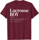 Funny Lacrosse quote definition men youth boy T-Shirt - T-Shirt | Maroon