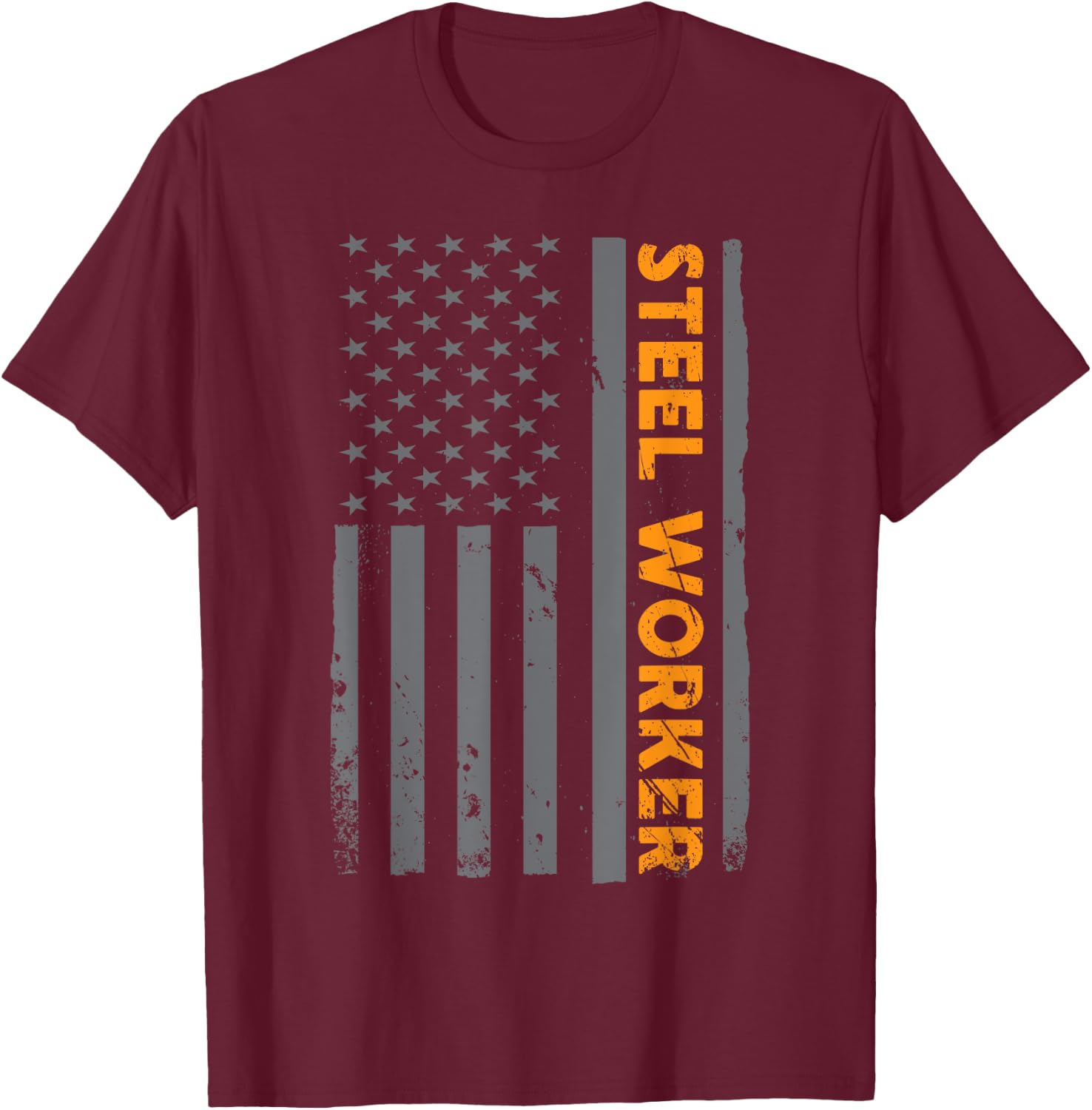 Steel Worker Patriotic Flag American Patriotic Ironwork Love Women Men T-Shirt - T-Shirt | Maroon