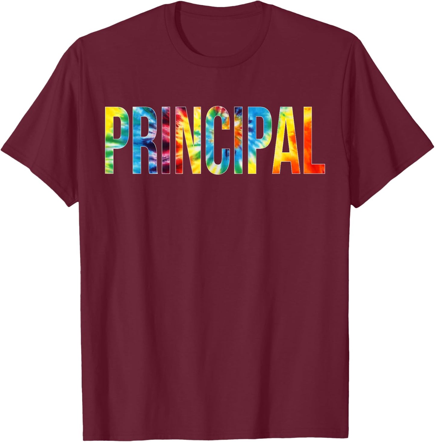 Principal Tie Dye Appreciation Day Hello Back To School T-Shirt - T-Shirt | Maroon