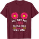 Yes They Are Fake Real Ones Tried To Kill Me Breast Cancer T-Shirt - T-Shirt | Maroon