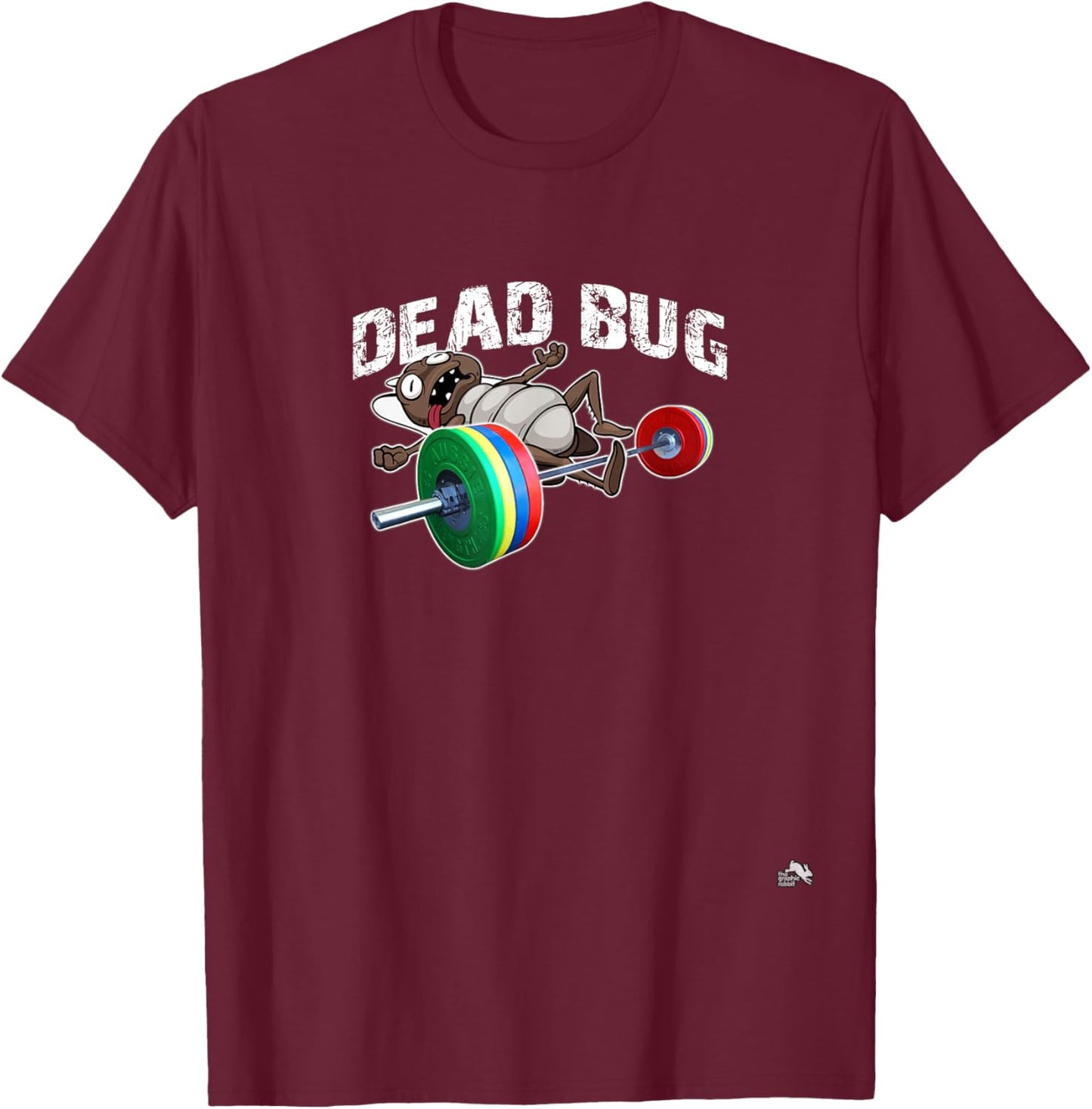 Dead Bug - Funny Weight Lifting Work Out Gym T-Shirt - T-Shirt | Maroon