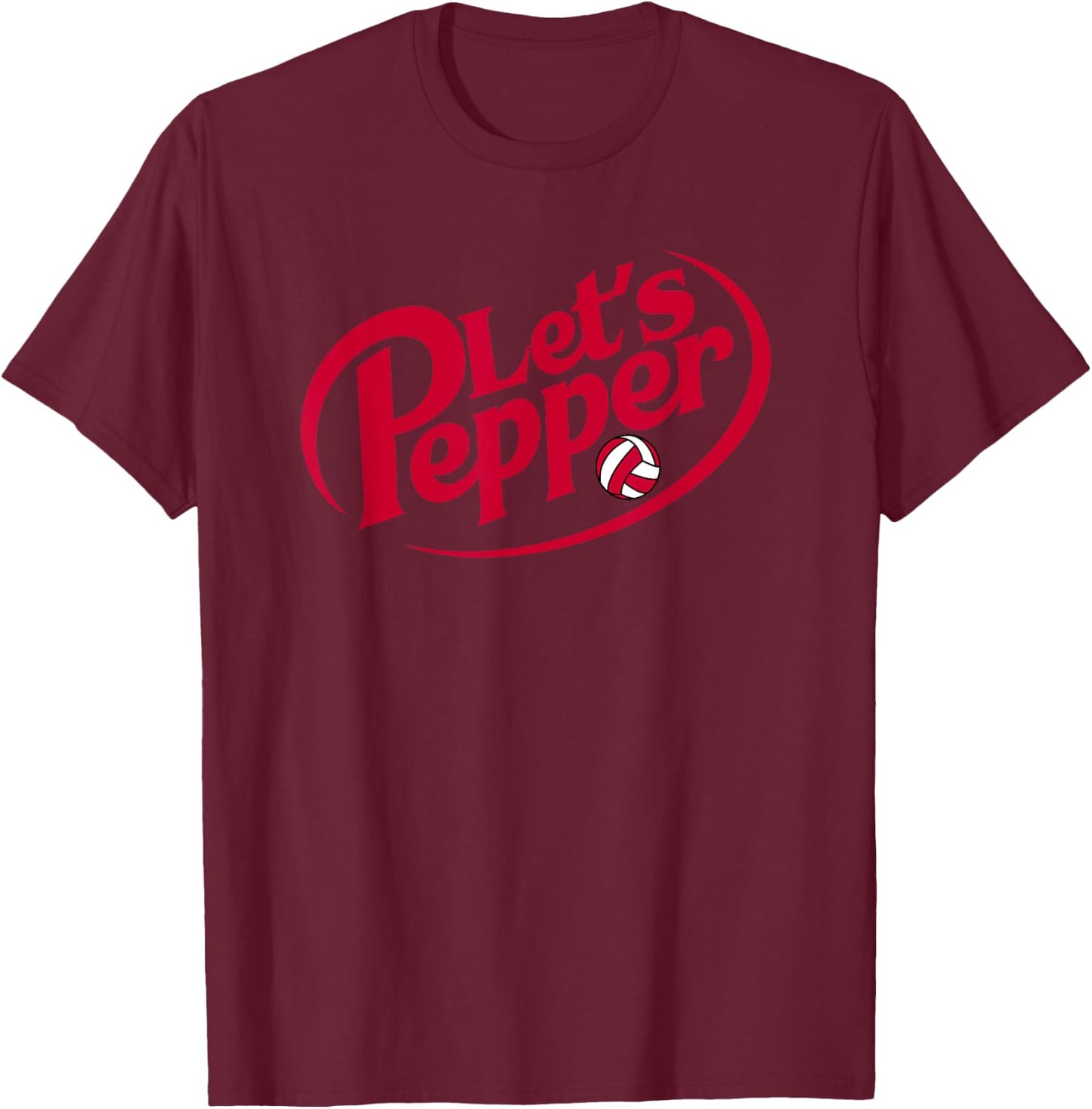 Funny Girls Volleyball Let's Pepper Practice Term Great T-Shirt - T-Shirt | Maroon