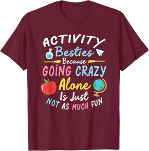 Activity Professionals Week Activity Assistant -Adults Black Letter Print T-Shirt - T-Shirt | Maroon