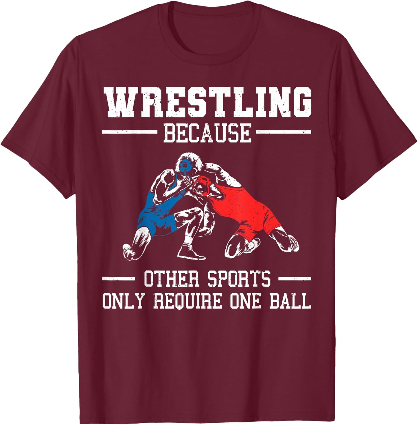 Funny Wrestling Design For Kids Men Women Wrestle Athletes T-Shirt - T-Shirt | Maroon