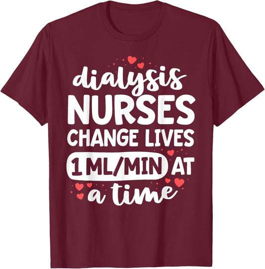 Nephrology Nursing Dialysis Nurse Gifts Kidney RN T-Shirt - T-Shirt | Maroon