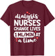 Nephrology Nursing Dialysis Nurse Gifts Kidney RN T-Shirt - T-Shirt | Maroon