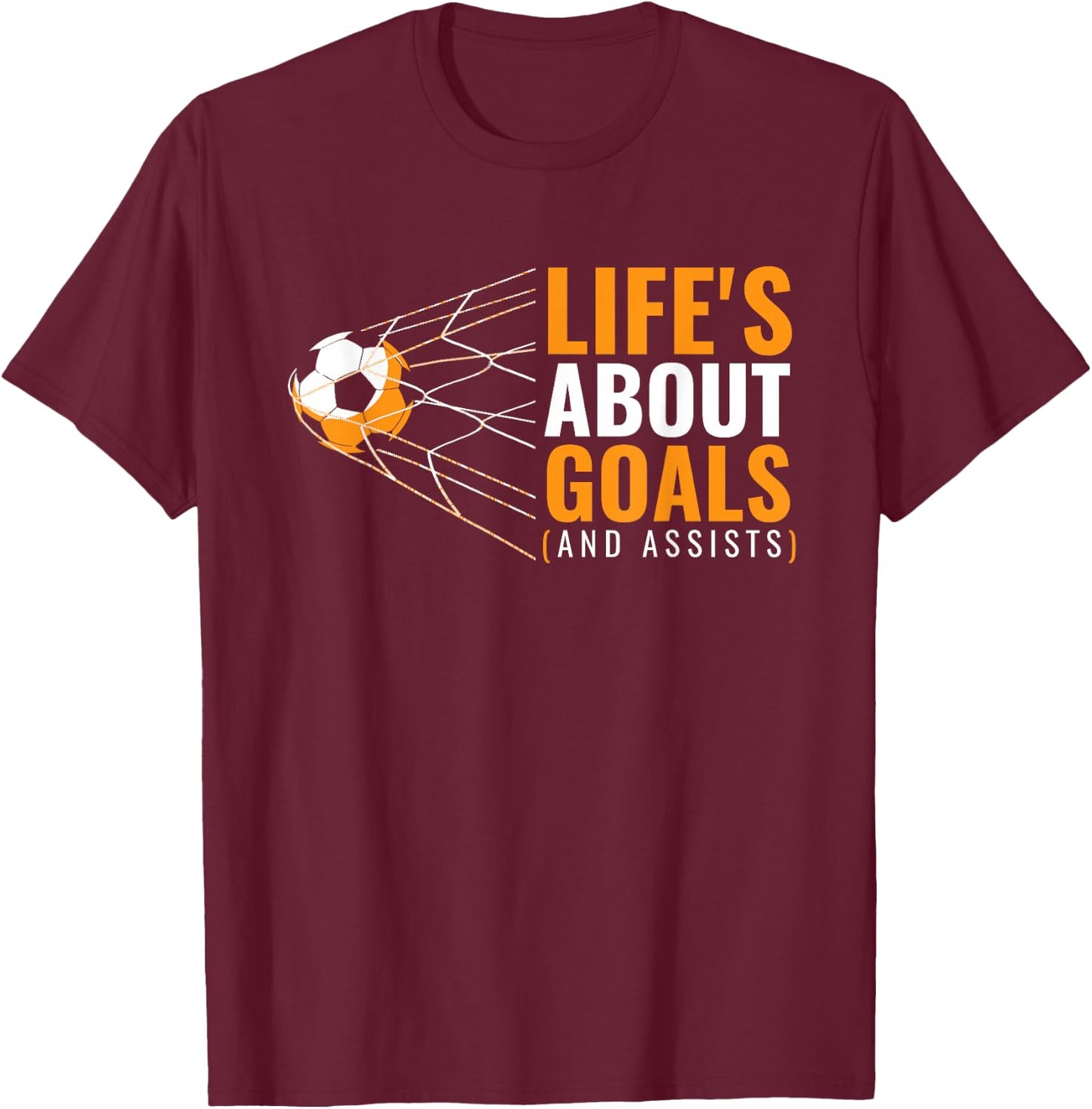 Life’s About Goals and Assists Funny Quote Youth Soccer T-Shirt - T-Shirt | Maroon