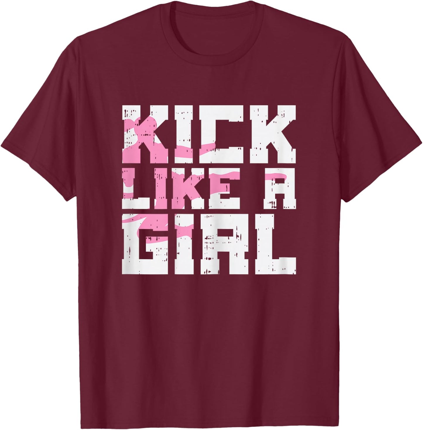 Kick Like Girl Karate Taekwondo Kung Fu Martial Arts Gift T-Shirt - T-Shirt | Maroon