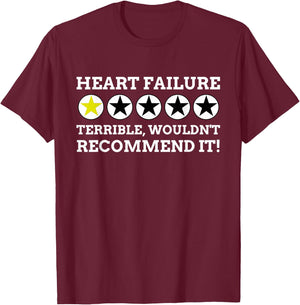 Heart Surgery Gifts, Funny Heart Failure T-Shirt - T-Shirt | Maroon
