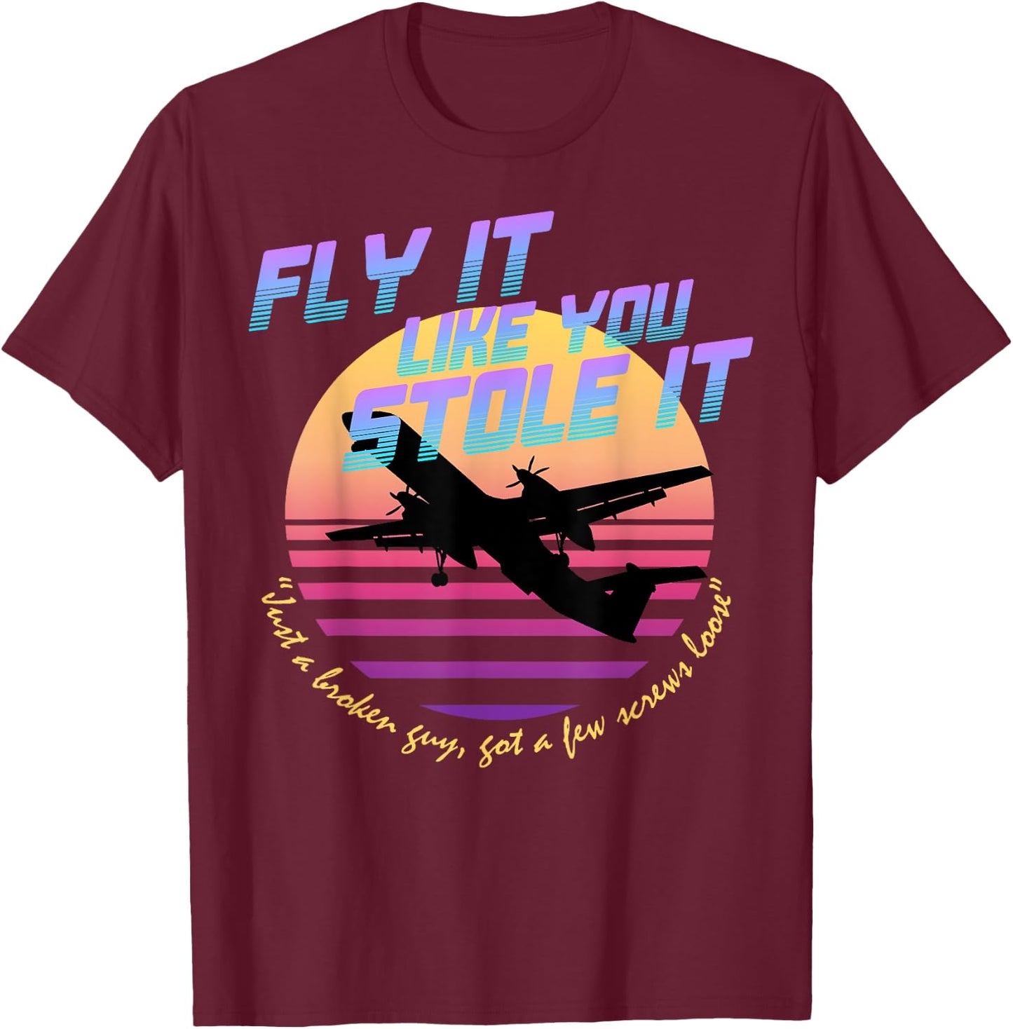 Fly It Like You Stole It - Sky King, Vaporwave, Aesthetic T-Shirt - T-Shirt | Maroon