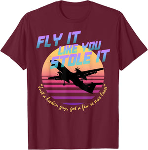Fly It Like You Stole It - Sky King, Vaporwave, Aesthetic T-Shirt - T-Shirt | Maroon