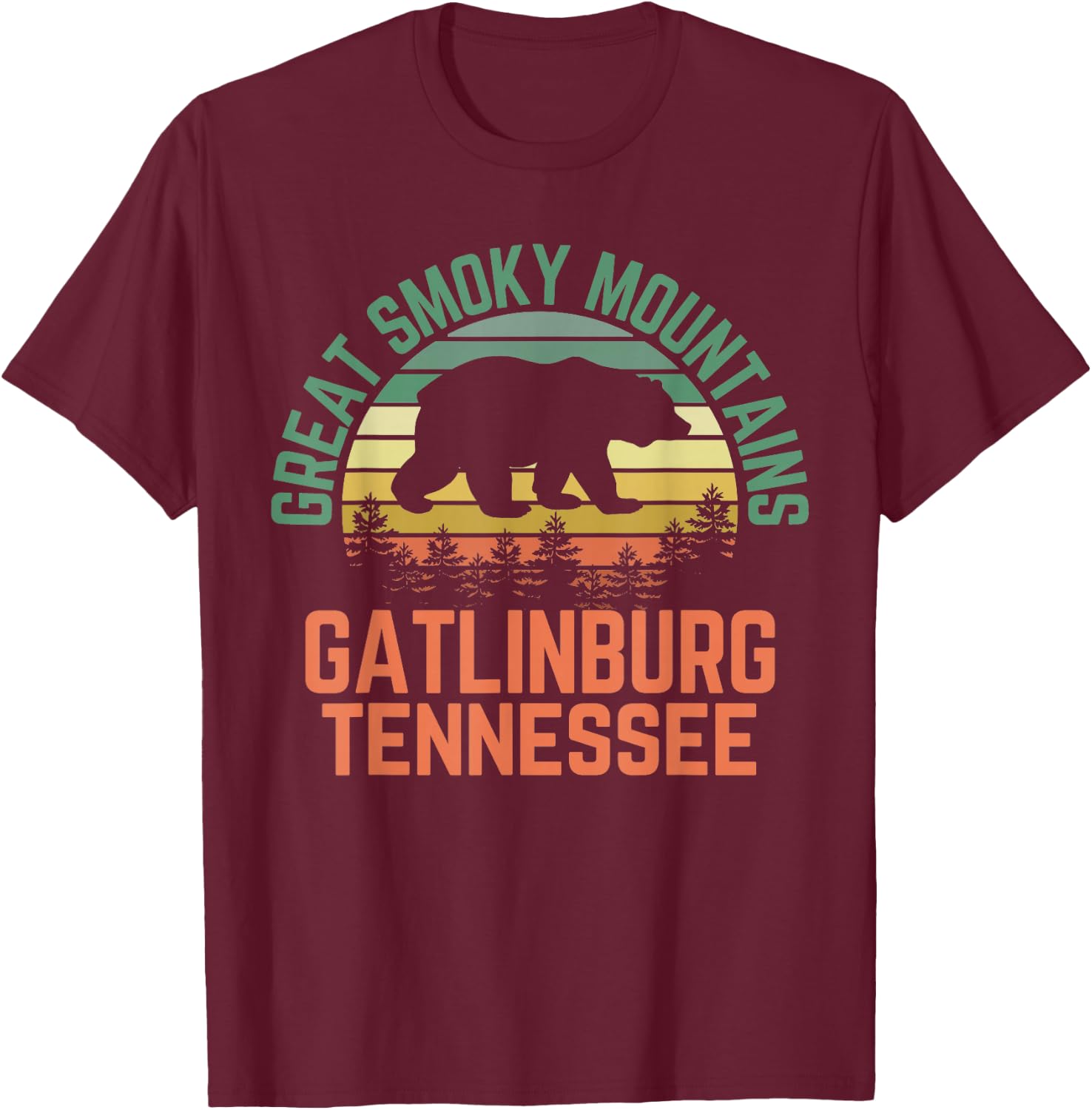 Gatlinburg Great Smoky Mountains National Park Tennessee T-Shirt - T-Shirt | Maroon