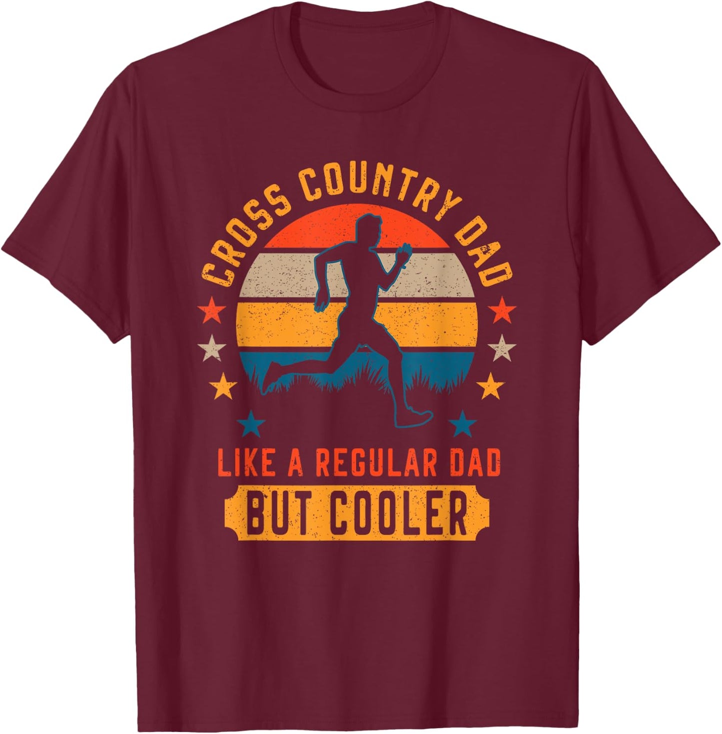 Cross Country Running Dad XC Running and Trail Running T-Shirt - T-Shirt | Maroon