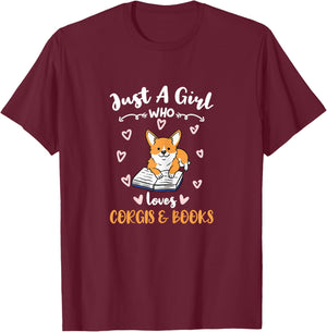 Just A Girl Who Loves Corgis And Books T-Shirt - T-Shirt | Maroon