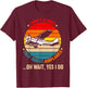 I Dont Always Talk About Airplanes Funny Airplane Aviation T-Shirt - T-Shirt | Maroon