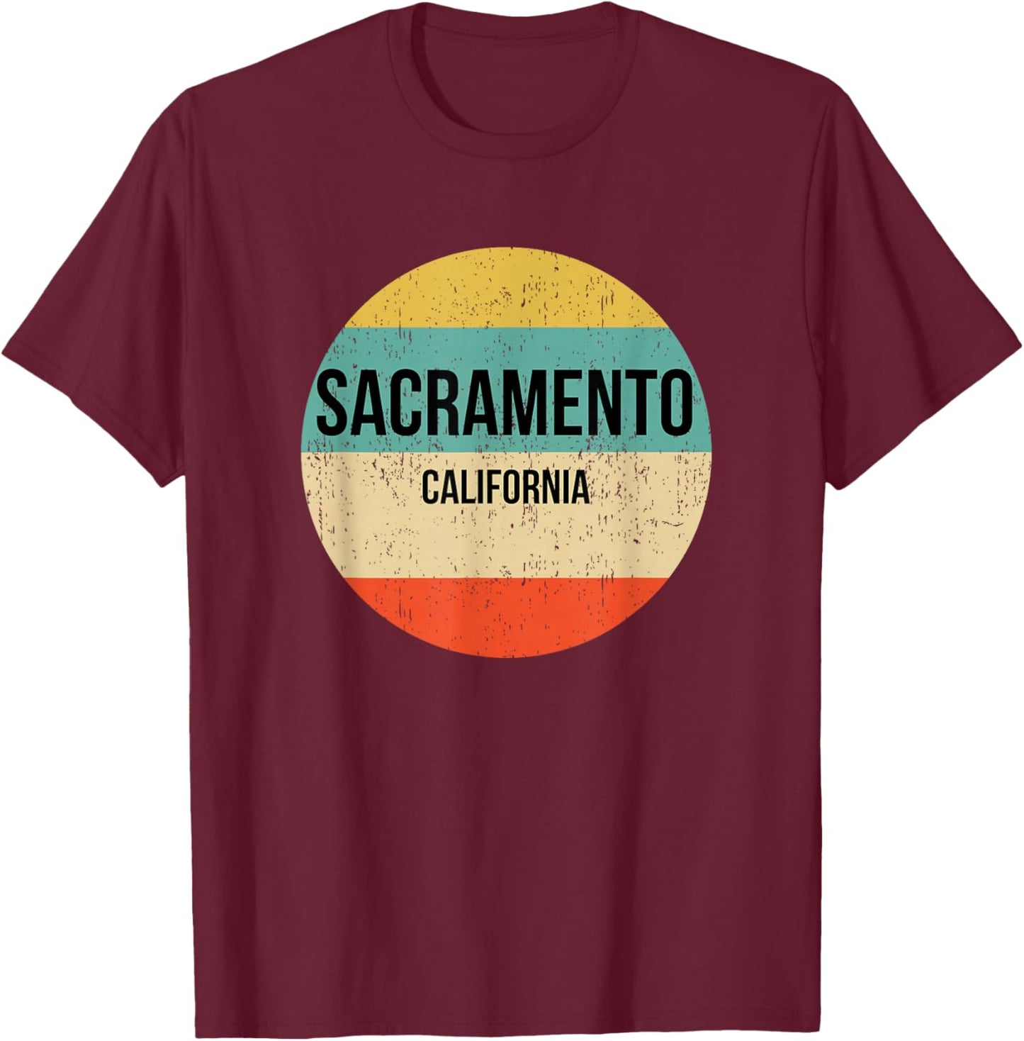 Sacramento California Shirt | Sacramento T-Shirt - T-Shirt | Maroon