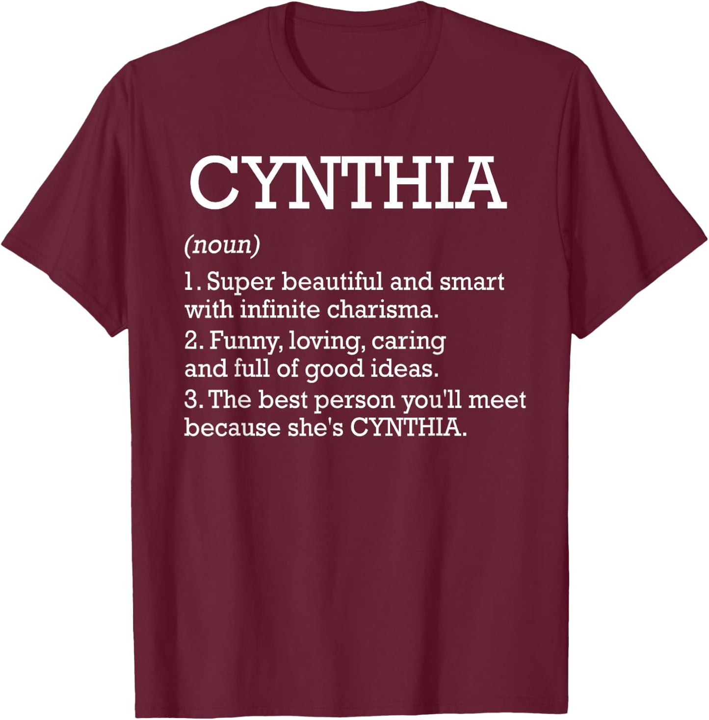 Cynthia Definition Personalized Name Cynthia Funny Birthday T-Shirt - T-Shirt | Maroon