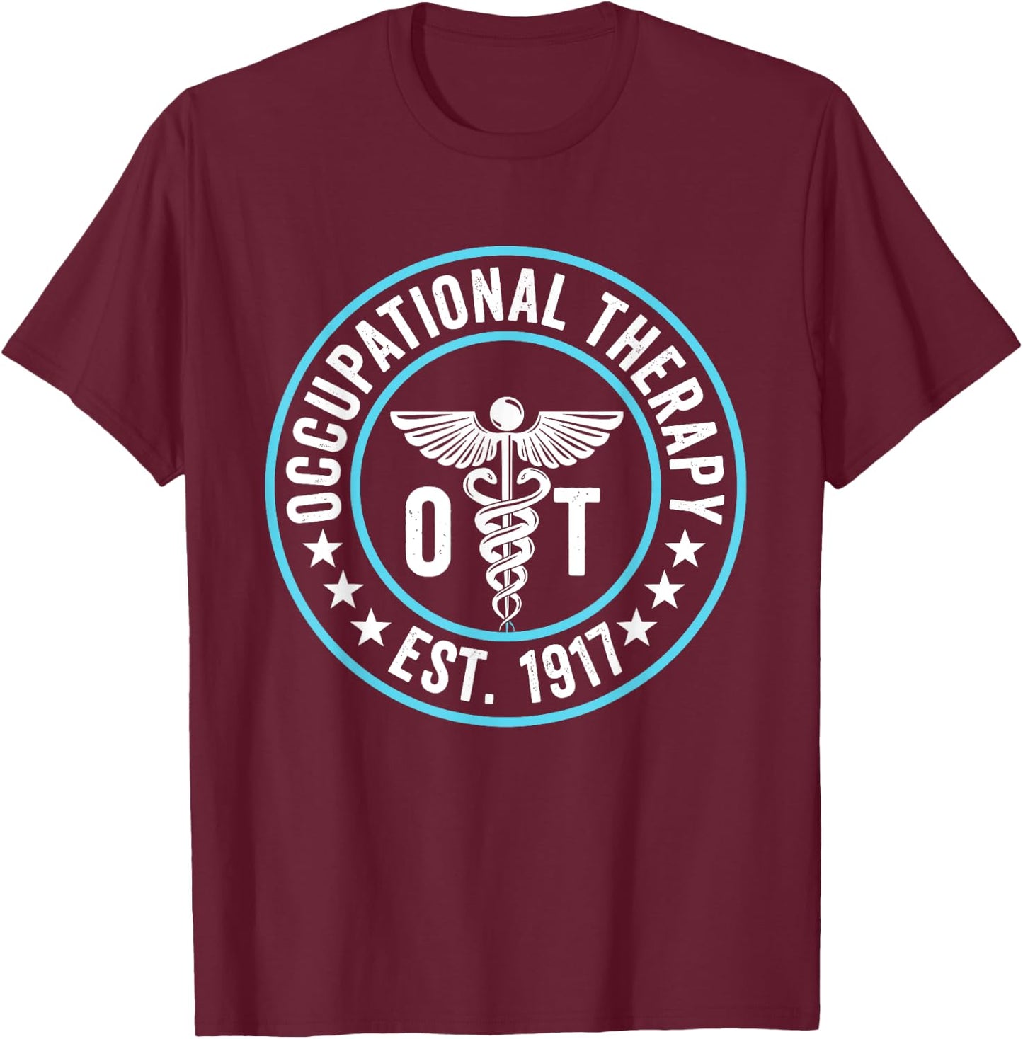 ap lucky designs for people Occupational Therapy OT Therapist OT Month T-Shirt - T-Shirt | Maroon