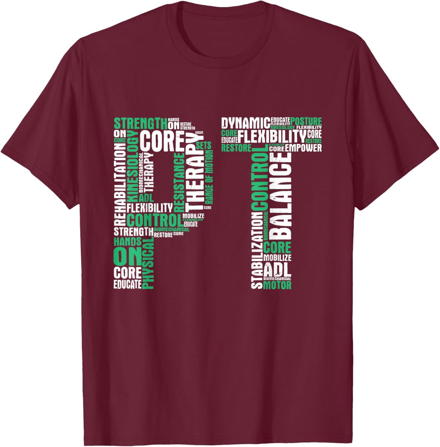PT Physical Therapist Therapy Assistant Physiotherapy DPT , Black T-Shirt - T-Shirt | Maroon