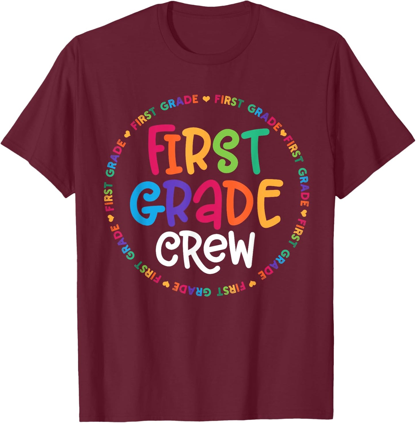 First Grade Crew 1st Grade Back To School Teacher T-Shirt - T-Shirt | Maroon