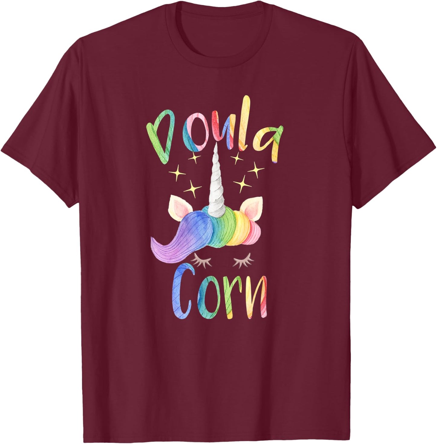 Doula Corn Unicorn Funny T-Shirt - T-Shirt | Maroon