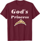 God's Princess T-Shirt - T-Shirt | Maroon