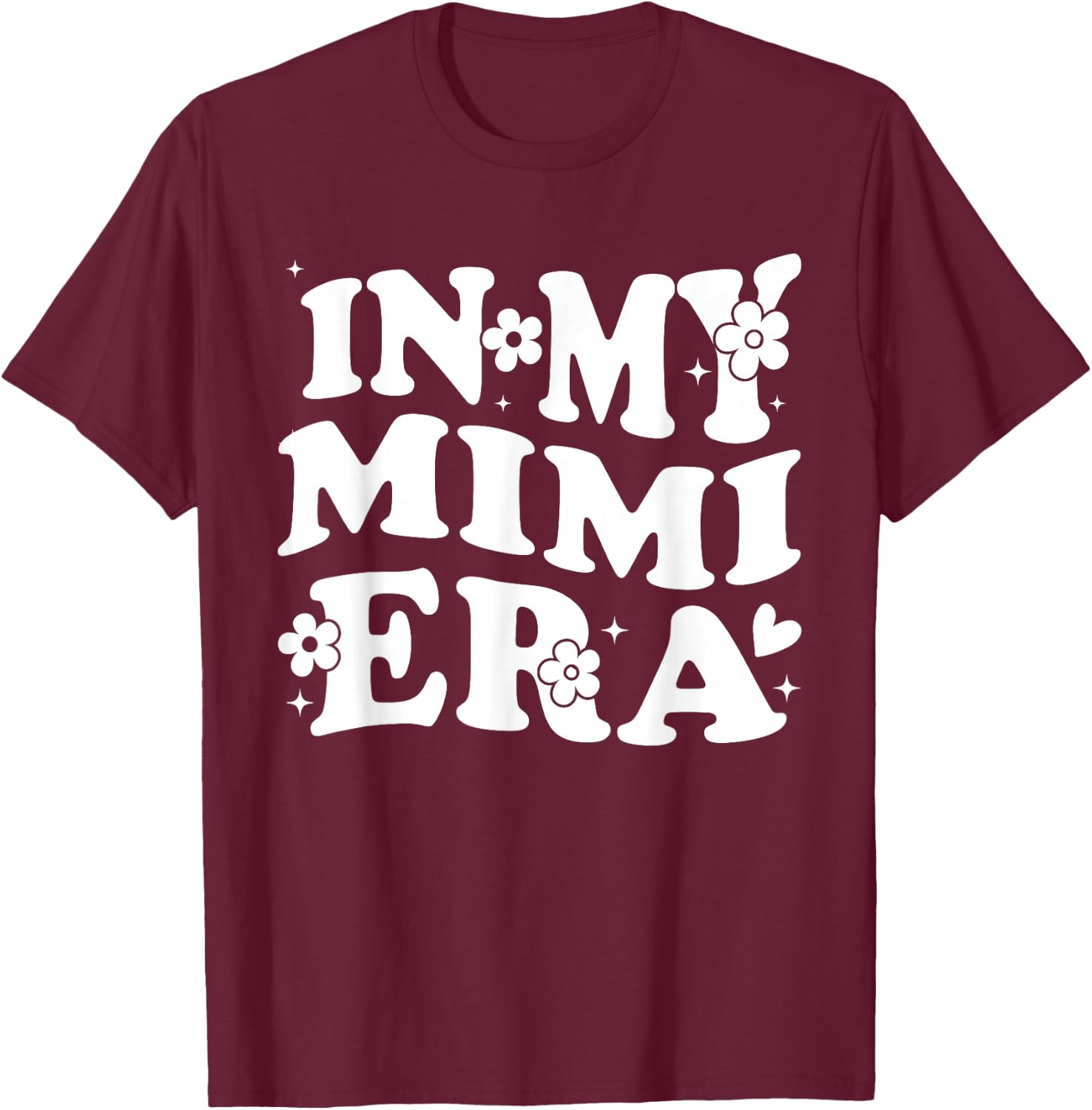 In My Mimi Era Funny Sarcastic Groovy Retro Mothers Day T-Shirt - T-Shirt | Maroon