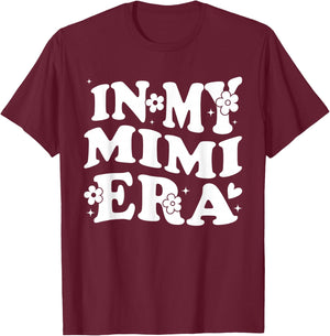 In My Mimi Era Funny Sarcastic Groovy Retro Mothers Day T-Shirt - T-Shirt | Maroon