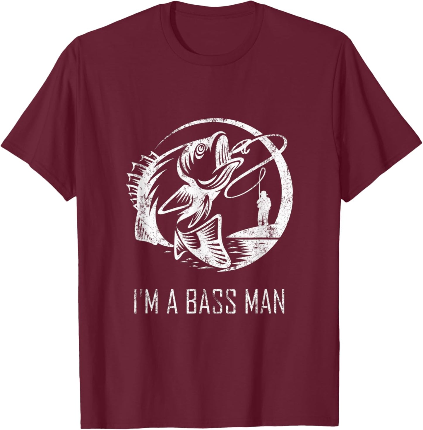 I'm a Bass Man T-Shirt - T-Shirt | Maroon