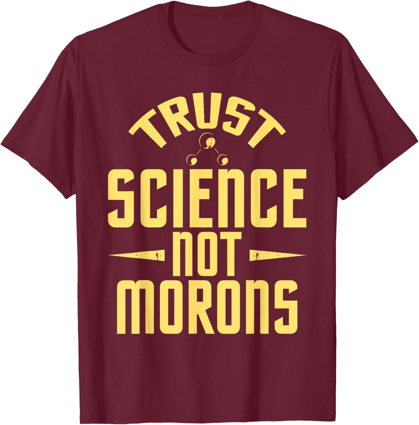 Trust Science - Science Lover Scientist Pro-Science T-Shirt - T-Shirt | Maroon