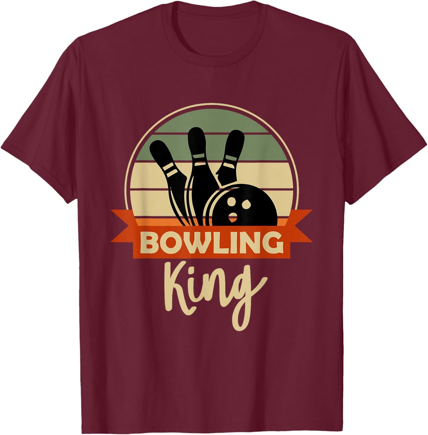 Bowling King Funny Bowling Ball Motif Bowler T-Shirt - T-Shirt | Maroon
