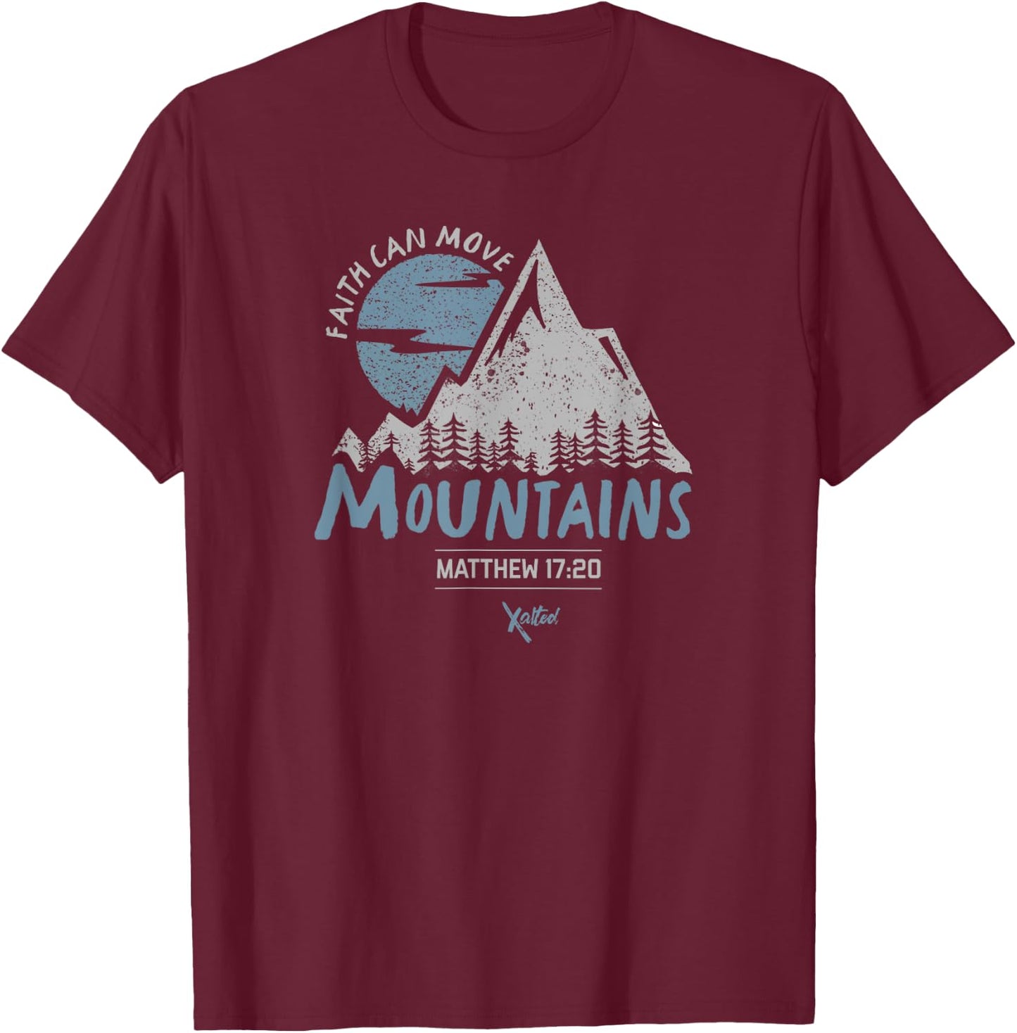 Faith Can Move Mountains Christian T-Shirt - T-Shirt | Maroon