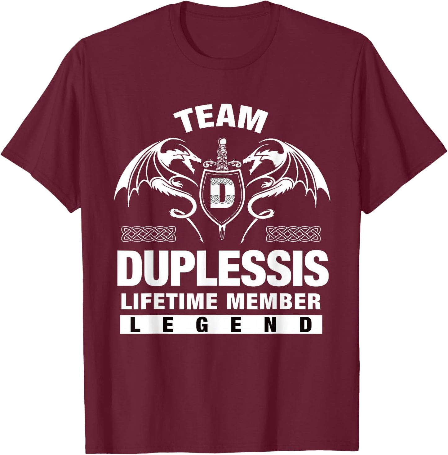 Team DUPLESSIS - Lifetime Member Gift T-Shirt - T-Shirt | Maroon