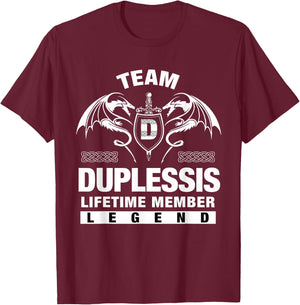 Team DUPLESSIS - Lifetime Member Gift T-Shirt - T-Shirt | Maroon