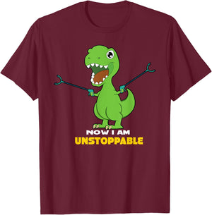 Now I Am Unstoppable T-Rex T-Shirt - T-Shirt | Maroon