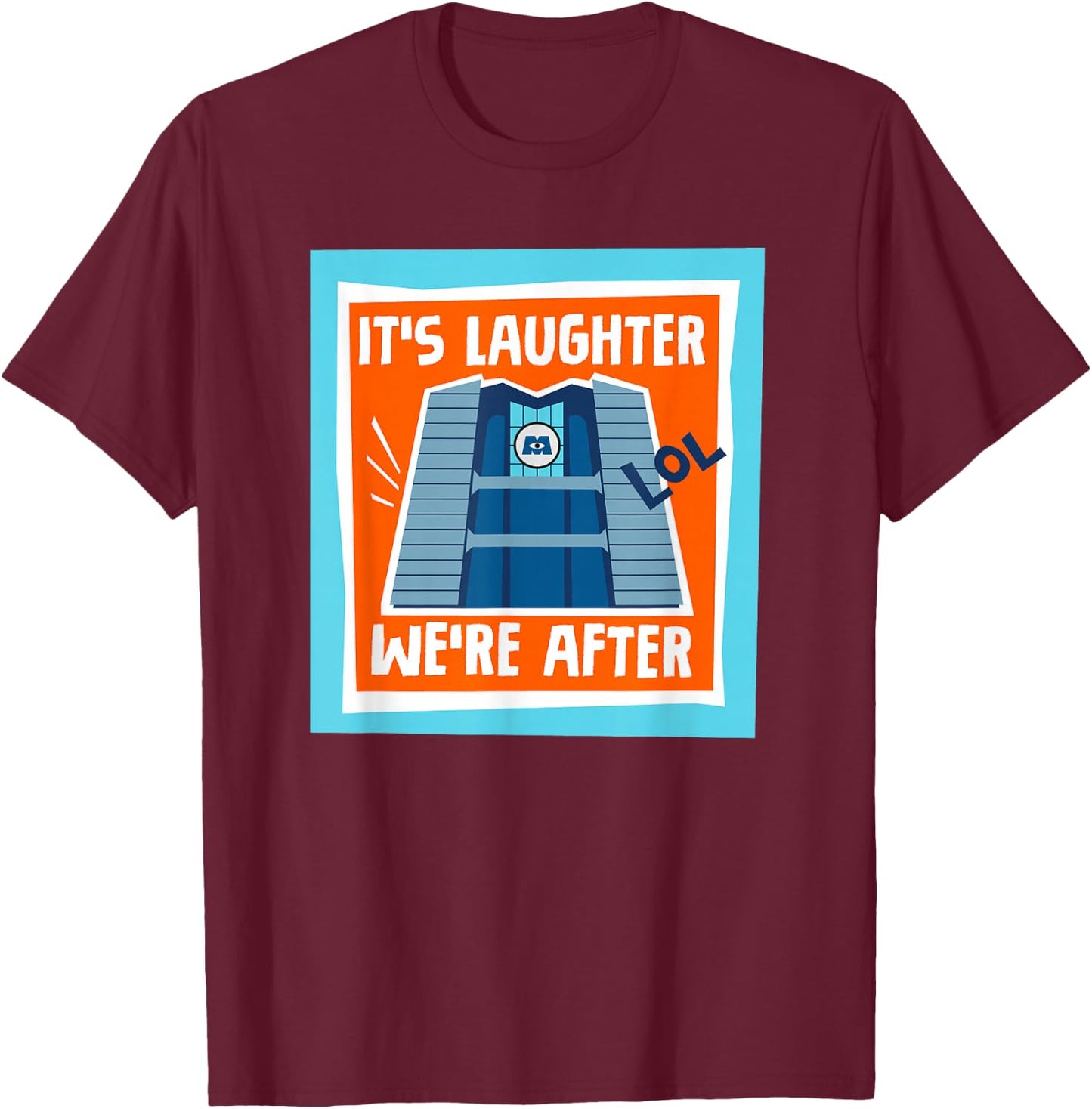 Disney and Pixar’s Monsters At Work Laughter We’re After T-Shirt - T-Shirt | Maroon