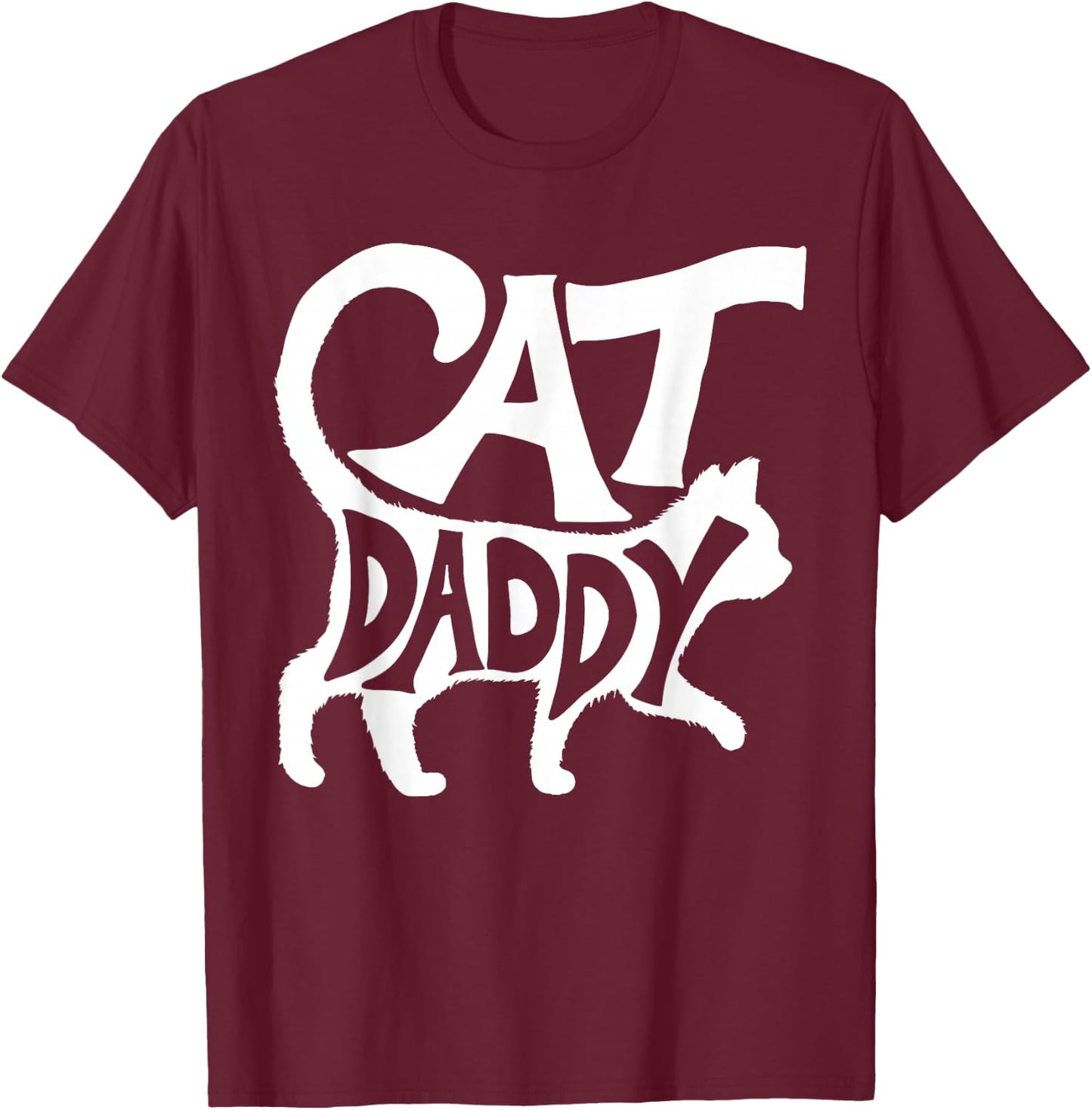 Cat Daddy Funny Cat Dad Simple Minimalist Lettering Men Women Girls Kids T-Shirt - T-Shirt | Maroon