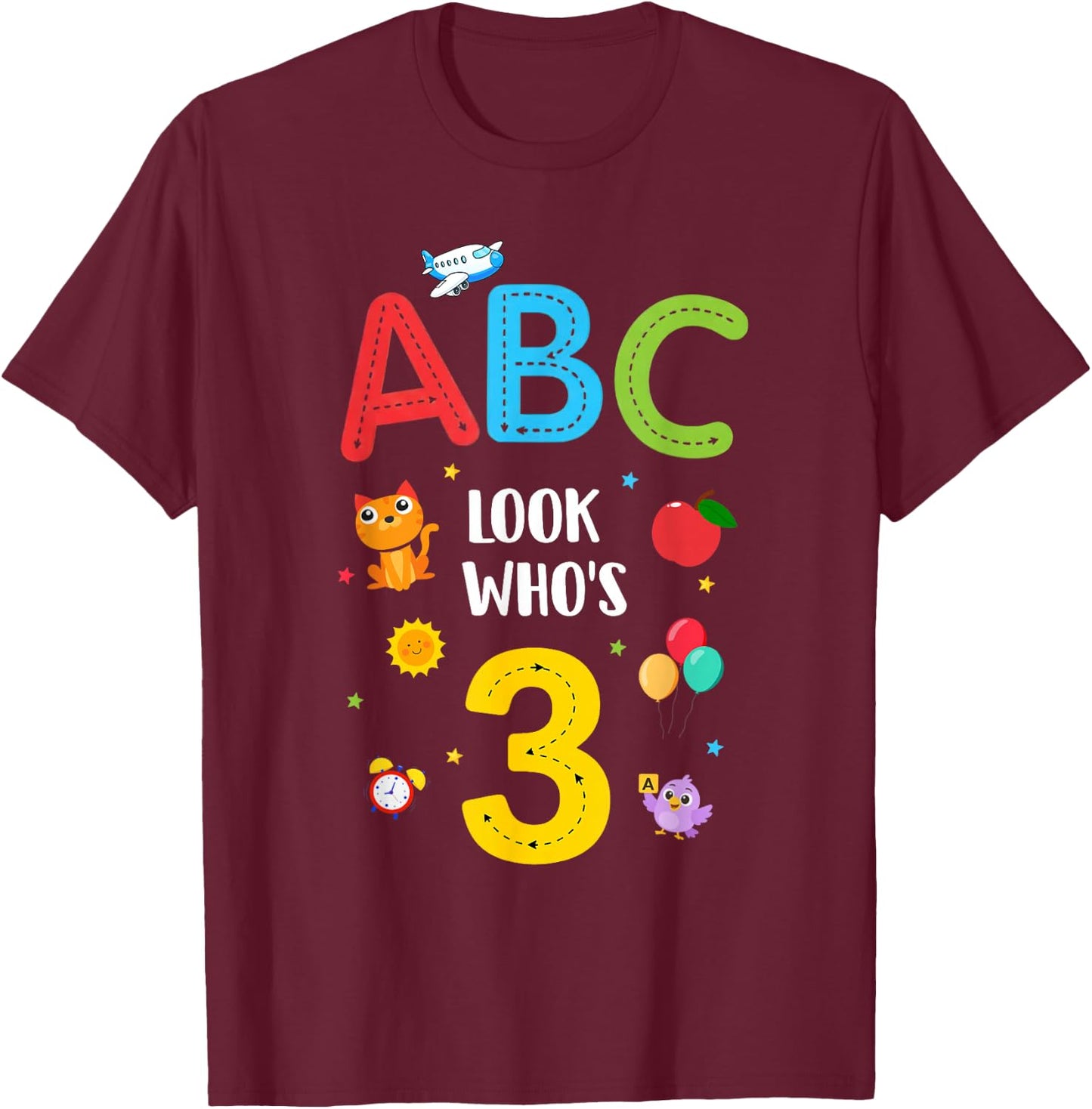 ABC Look Who's 3 Year Old 3rd Birthday Girl Boy Toddler T-Shirt - T-Shirt | Maroon