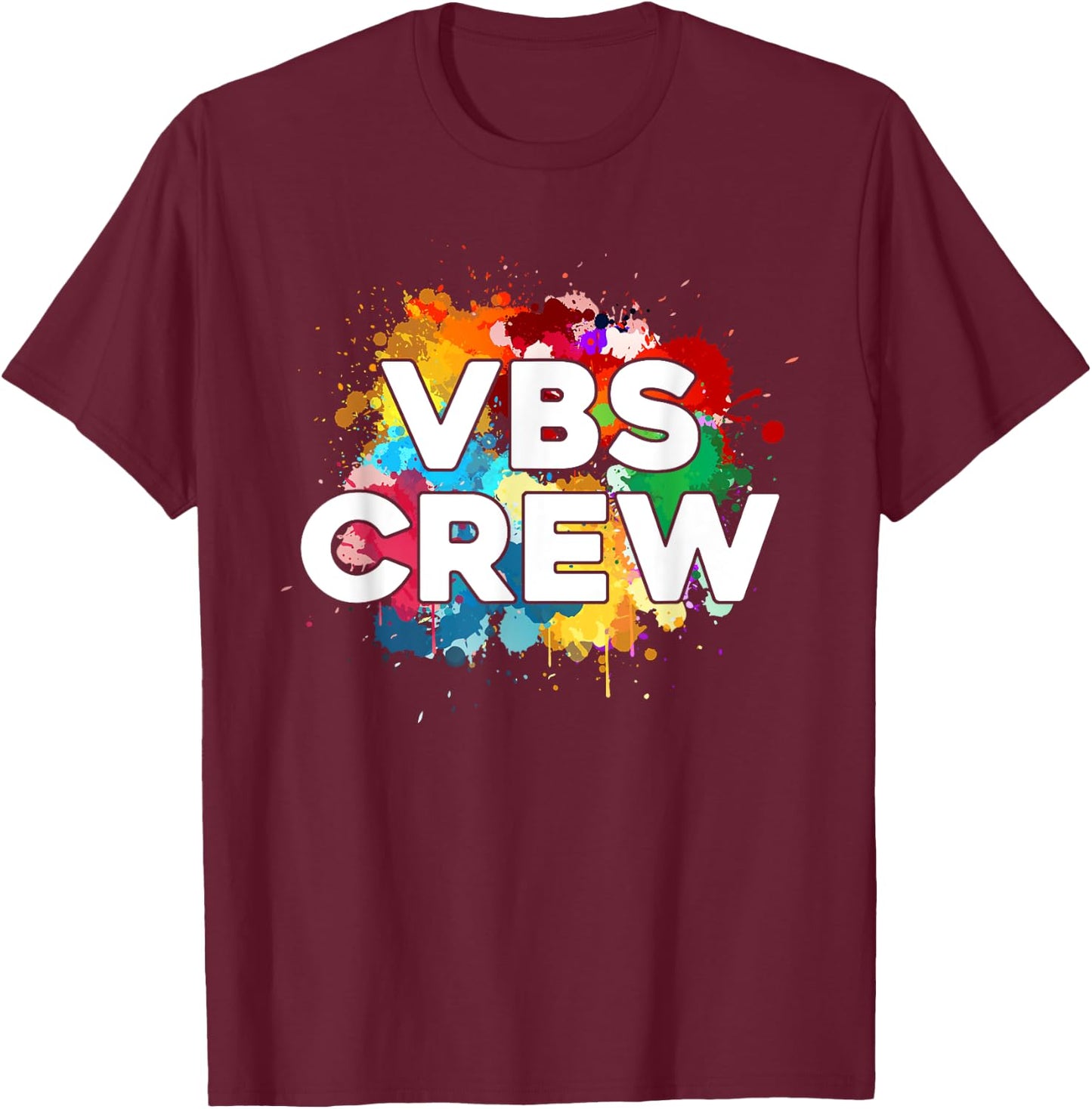 I Love VBS 2024 Crew Vacation Bible School Paint Splatter T-Shirt - T-Shirt | Maroon