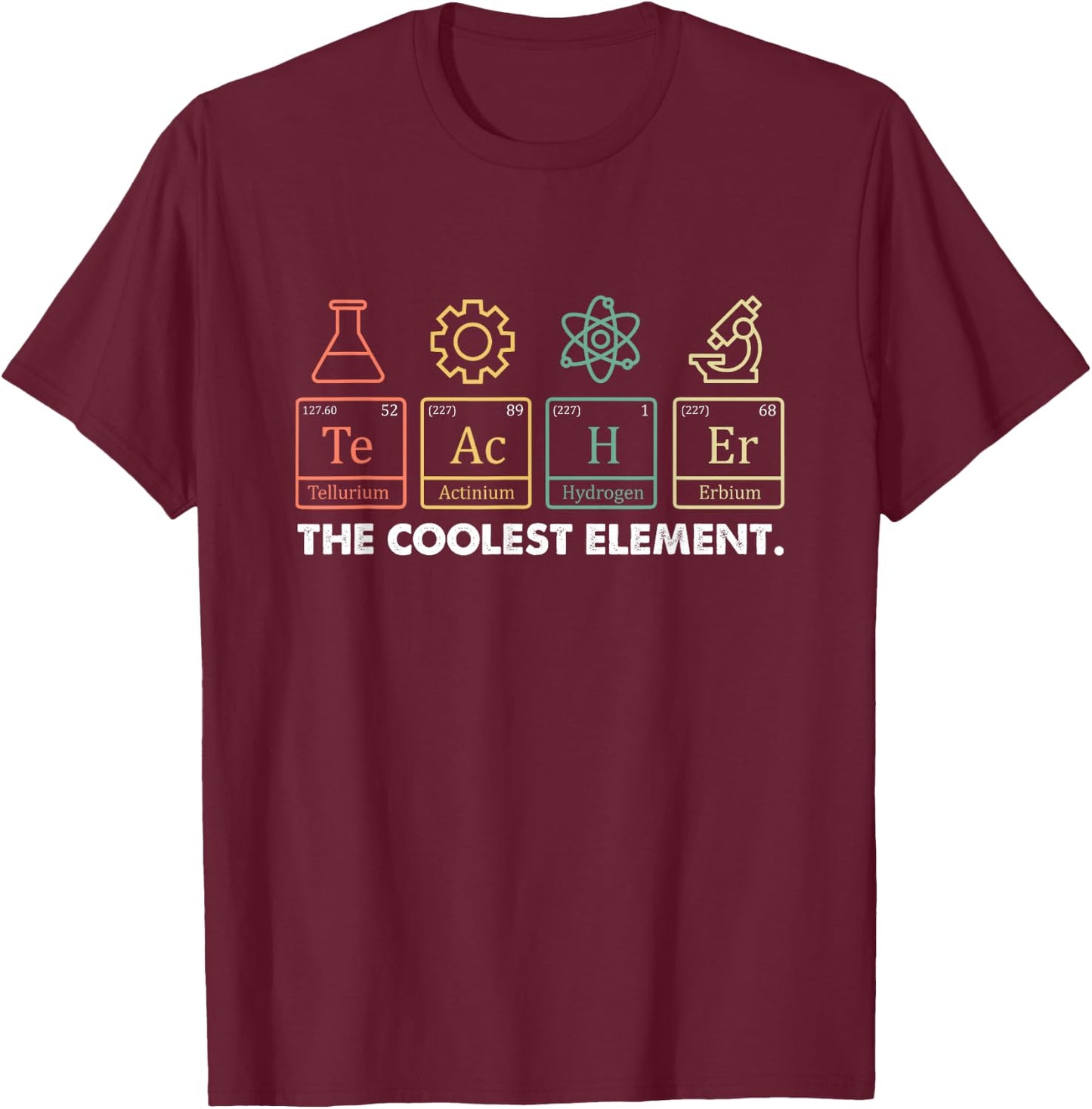 Vintage The Coolest Element Periodic Table Chemist Teacher T-Shirt - T-Shirt | Maroon