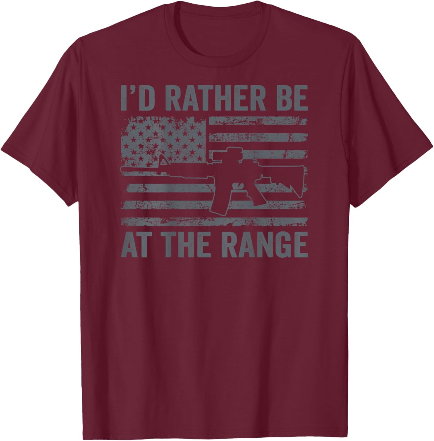 I'd Rather Be At The Gun Range - AR15 Gun USA Flag (ON BACK) T-Shirt - T-Shirt | Maroon