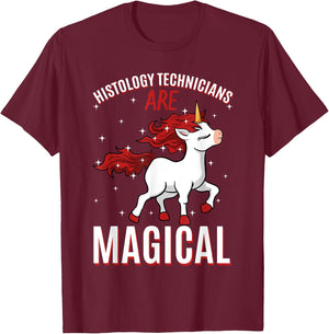 Histology Technicians Are Magical Unicorn Job HT Profession T-Shirt - T-Shirt | Maroon