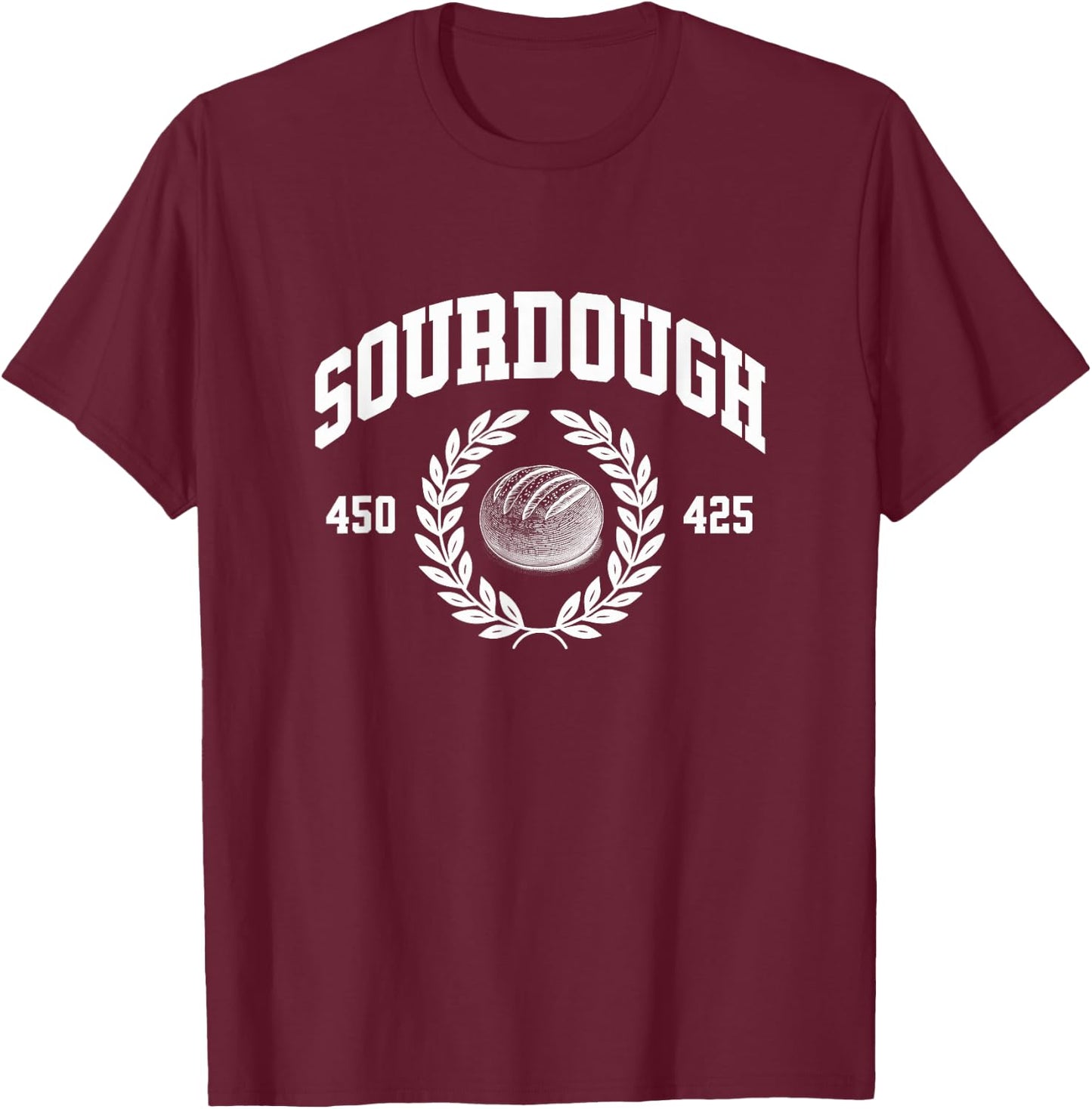 Sourdough Baker Baking Design University College T-Shirt - T-Shirt | Maroon