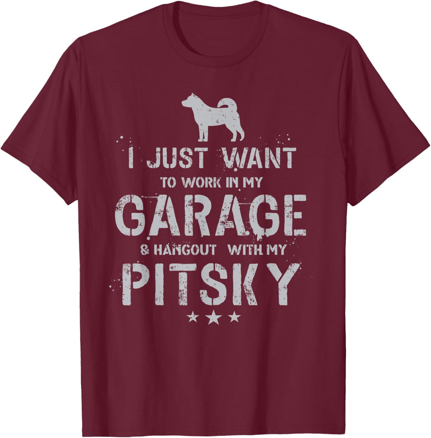 Funny Pitsky Dad Garage Men Hang T-Shirt - T-Shirt | Maroon