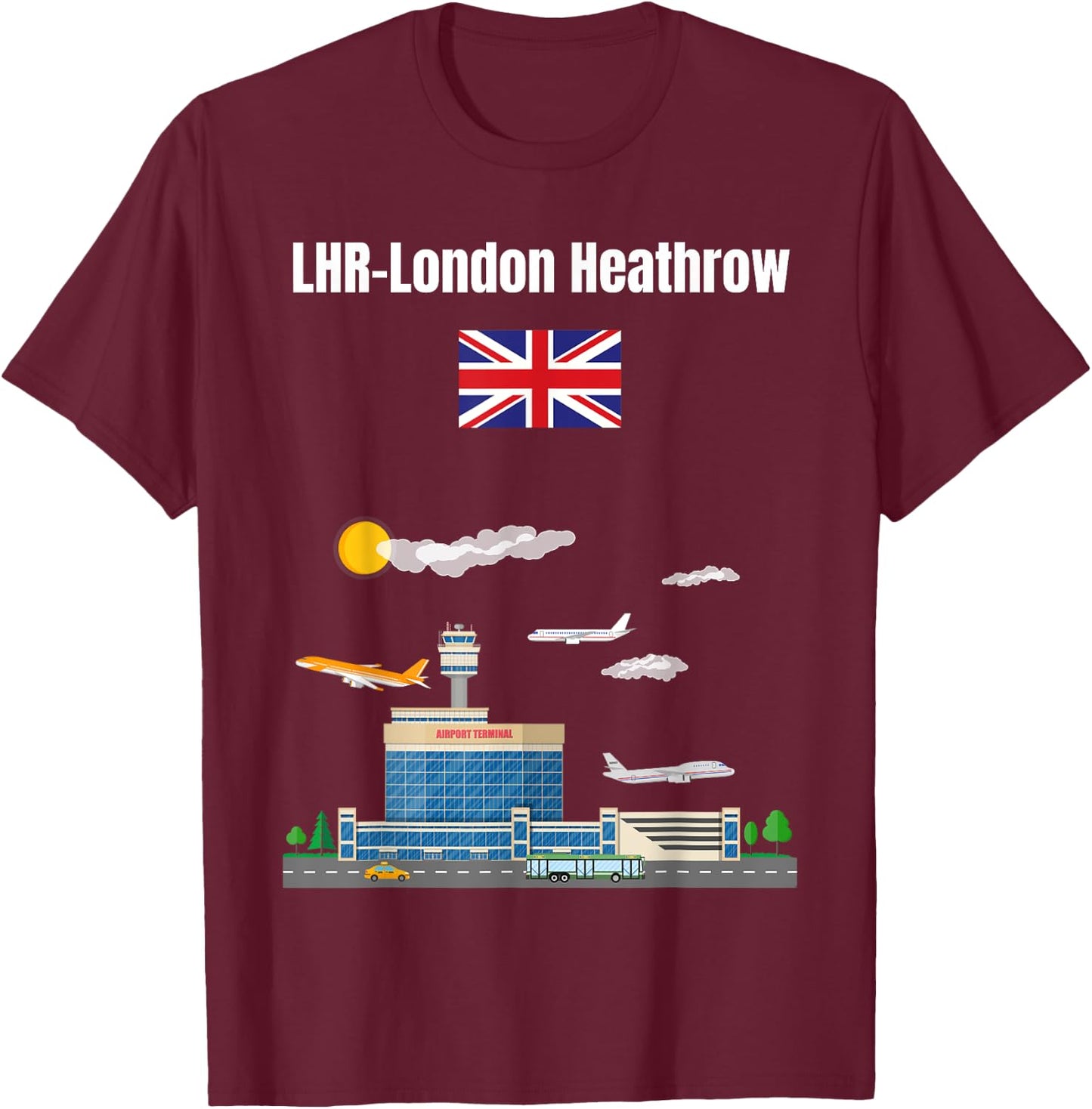 London Heathrow airport LHR airport nerd London souvenir T-Shirt - T-Shirt | Maroon