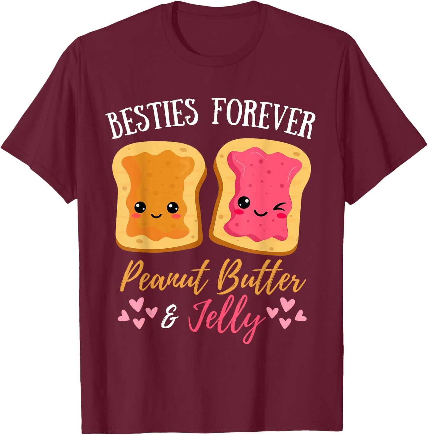 Jelly & Peanut Butter Matching Couple Besties Forever T-Shirt - T-Shirt | Maroon