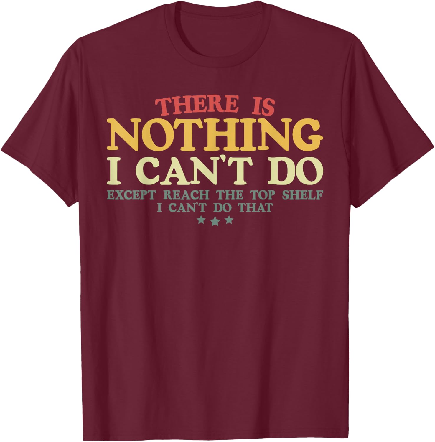 Vintage Gym Short People Funny Short People Girl Women T-Shirt - T-Shirt | Maroon