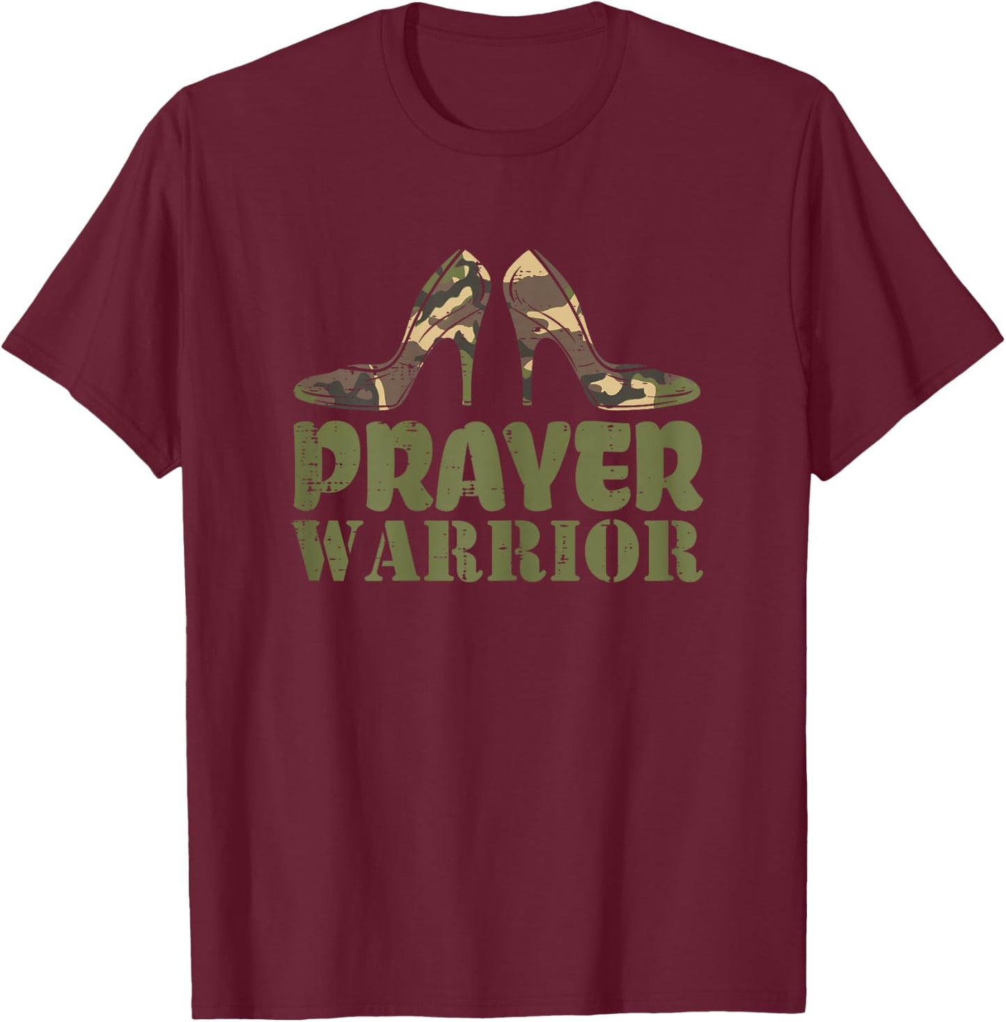 Camo Heels Prayer Warrior Faith God Jesus Christian Women T-Shirt - T-Shirt | Maroon